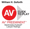 William H. Goforth | AV Click to play | AV Preeminent | Martindale-Hubbell Lawyer Ratings